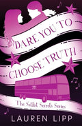 Dare You to Choose Truth - Paperback