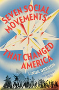 Seven Social Movements That Changed America - Hardcover