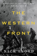 The Western Front: A History of the Great War, 1914-1918 - Hardcover