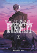 To Your Eternity 1 - Paperback