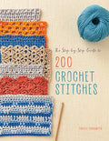 The Step-By-Step Guide to 200 Crochet Stitches - Paperback
