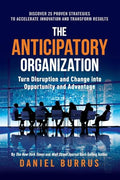 The Anticipatory Organization - Paperback