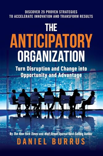 The Anticipatory Organization - Paperback