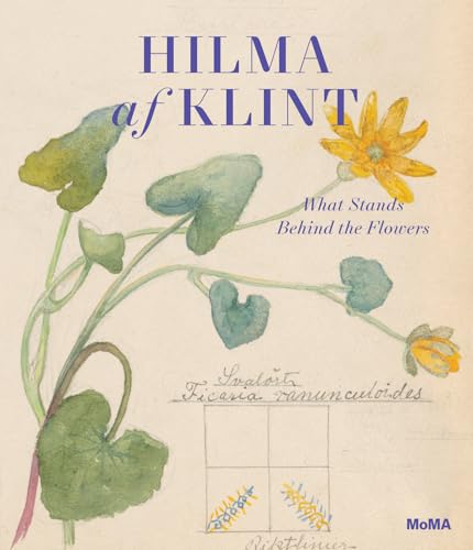 Hilma AF Klint: What Stands Behind the Flowers - Hardcover