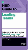HBR Guide to Leading Teams - Paperback