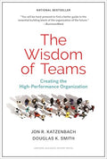 The Wisdom of Teams: Creating the High-Performance Organization - Hardcover