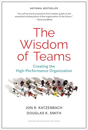 The Wisdom of Teams: Creating the High-Performance Organization - Hardcover