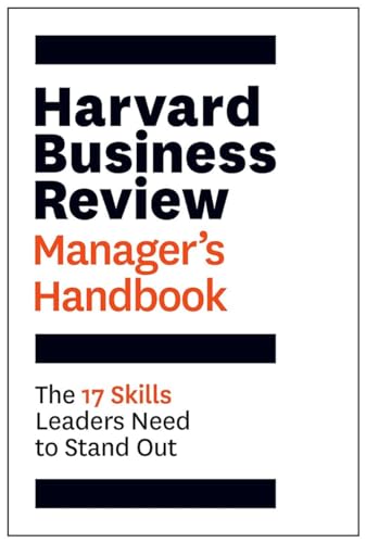 Harvard Business Review Manager's Handbook: The 17 Skills Leaders Need to Stand Out - Paperback