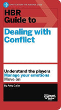 HBR Guide to Dealing with Conflict (HBR Guide Series) - Paperback