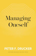 Managing Oneself: The Key to Success - Hardcover
