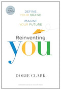 Reinventing You: Define Your Brand, Imagine Your Future - Paperback