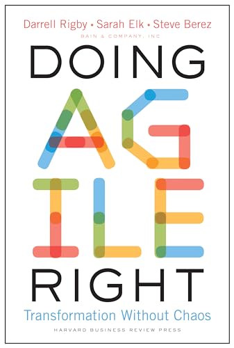 Doing Agile Right: Transformation Without Chaos - Hardcover