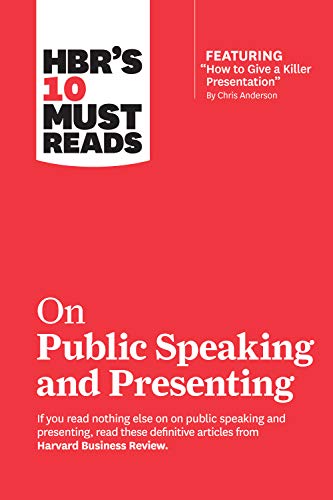 Hbr's 10 Must Reads on Public Speaking and Presenting (with Featured Article How to Give a Killer Presentation by Chris Anderson) - Paperback