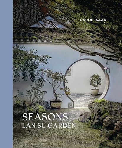 Seasons: LAN Su Garden - Hardcover