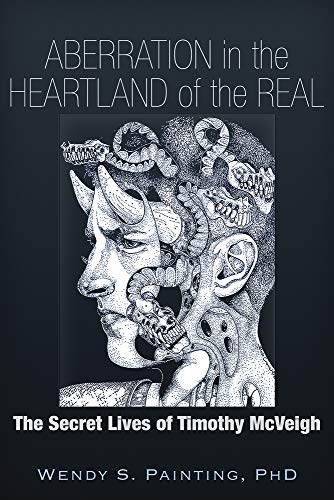 Aberration in the Heartland of the Real: The Secret Lives of Timothy McVeigh - Paperback