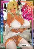 Sex Spree Saga: Isekai Sex Life Chronicles - Paperback