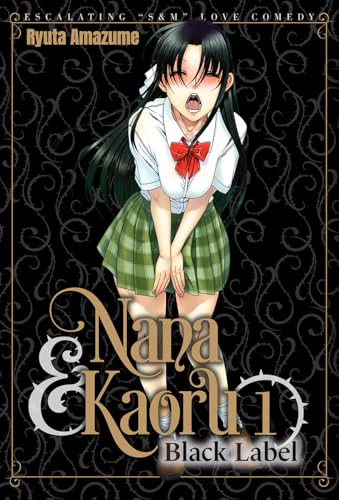 Nana & Kaoru: Black Label, Volume 1 - Paperback