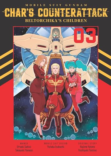 Mobile Suit Gundam: Char's Counterattack, Volume 3: Beltorchika's Children - Paperback
