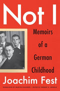 Not I: Memoirs of a German Childhood - Paperback