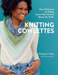 Knitting Cowlettes: Clever Techniques for Making Custom Mini-Cowls to Elevate Any Outfit - Hardcover