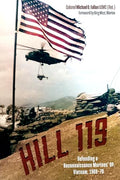 Hill 119: Defending a Reconnaissance Marines' Op, Vietnam, 1969-70 - Hardcover