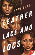 Leather, Lace, and Locs - Paperback