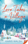 Love Takes a Village - Paperback