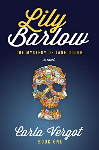 Lily Barlow Book One: The Mystery of Jane Dough - Paperback