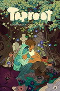 Taproot: A Story about a Gardener and a Ghost - Paperback