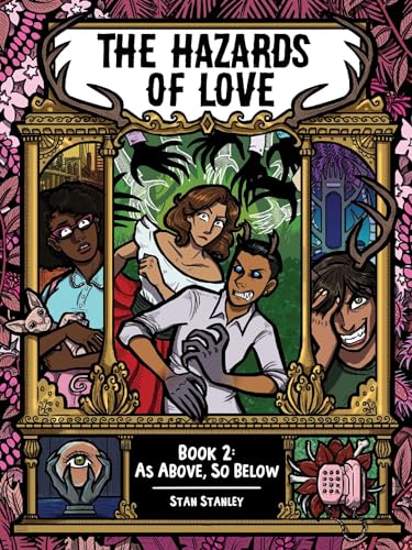 The Hazards of Love Book Two: As Above, So Below - Paperback