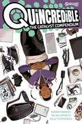Quincredible: The Catalyst Compendium - Paperback