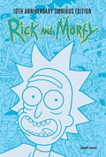 Rick and Morty 10th Anniversary Omnibus Vol. 1 - Hardcover