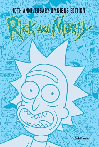 Rick and Morty 10th Anniversary Omnibus Vol. 1 - Hardcover