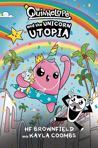 Quinnelope and the Unicorn Utopia - Paperback