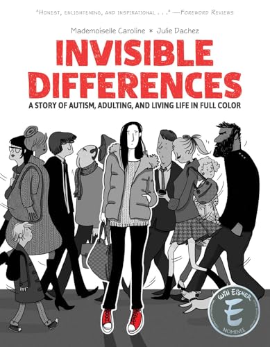 Invisible Differences: A Story of Autism, Adulting, and Living Life in Full Color - Paperback