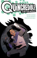 Quincredible: A Better World - Paperback