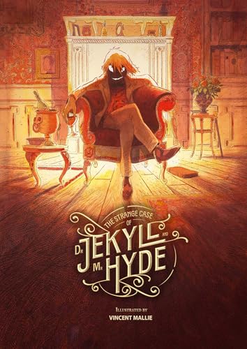 The Strange Case of Dr. Jekyll and Mr. Hyde - Hardcover