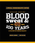 Boston Bruins: Blood, Sweat & 100 Years - Hardcover