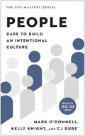 People: Dare to Build an Intentional Culture - Hardcover