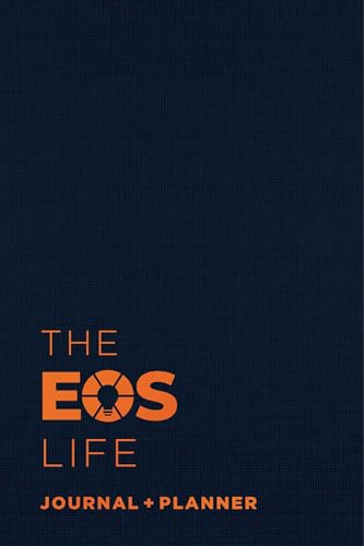 The EOS Life Journal and Planner - Paperback