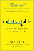 Indistractable, Updated Edition: How to Control Your Attention and Choose Your Life - Paperback