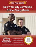 New York City Correction Officer Study Guide: NYC Prep Book and Practice Test [Includes Detailed Answer Explanations] - Paperback