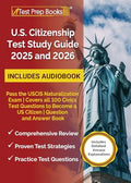 US Citizenship Test Study Guide 2025 and 2026: Pass the USCIS Naturalization Exam Covers all 100 Civics Test Questions to Become a US Citizen Question - Paperback