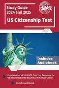 US Citizenship Test Study Guide 2025 and 2026: Prep Book for all 100 USCIS Civic Test Questions for US Naturalization to Become an American Citizen [I - Paperback