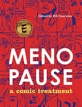 Menopause: A Comic Treatment - Hardcover