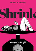 Shrink: Story of a Fat Girl - Paperback
