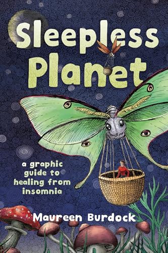 Sleepless Planet: A Graphic Guide to Healing from Insomnia - Paperback