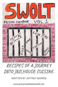 Swolt: Prison Cookbook - Paperback