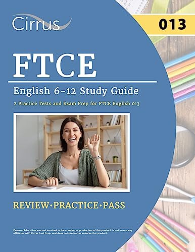 FTCE English 6-12 Study Guide: 2 Practice Tests and Exam Prep for FTCE English 013 - Paperback