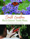 South Carolina Master Gardener Training Manual - Paperback